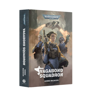 Black Library | 40k | Vagabond Squadron | By Robbie Macniven | Hardback Novel