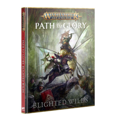 Age of Sigmar | Path to Glory | Blighted Wilds | Hardback Sourcebook