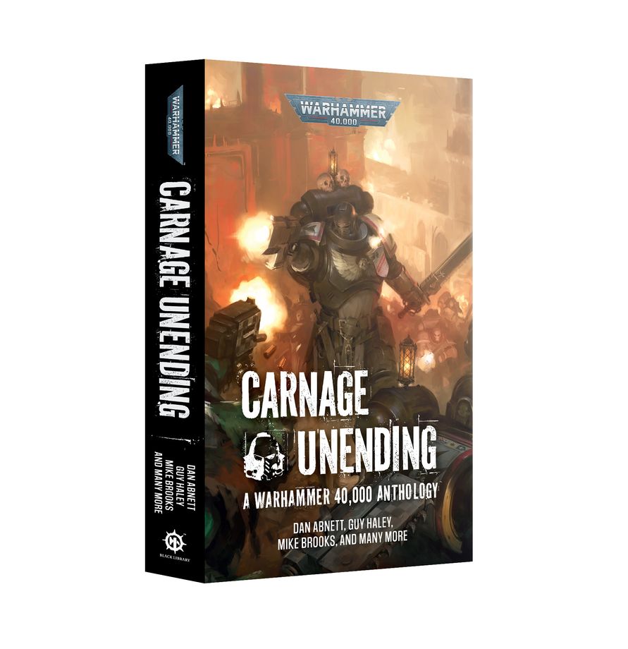 Black Library | 40k | Carnage Unending | Softback Anthology