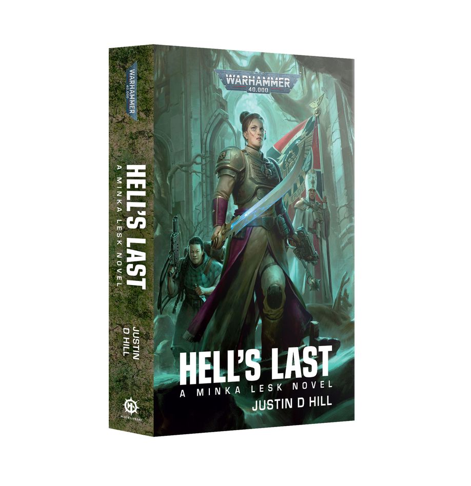 Black Library | 40k | Hell's Last | By Justin D Hill | Softback Novel