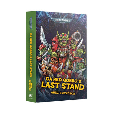 Black Library | 40k | Da Red Gobbo's Last Stand | By Andi Ewington | Hardback Novel