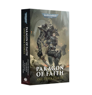 Black Library | 40k | Paragon of Faith | Softback Omnibus
