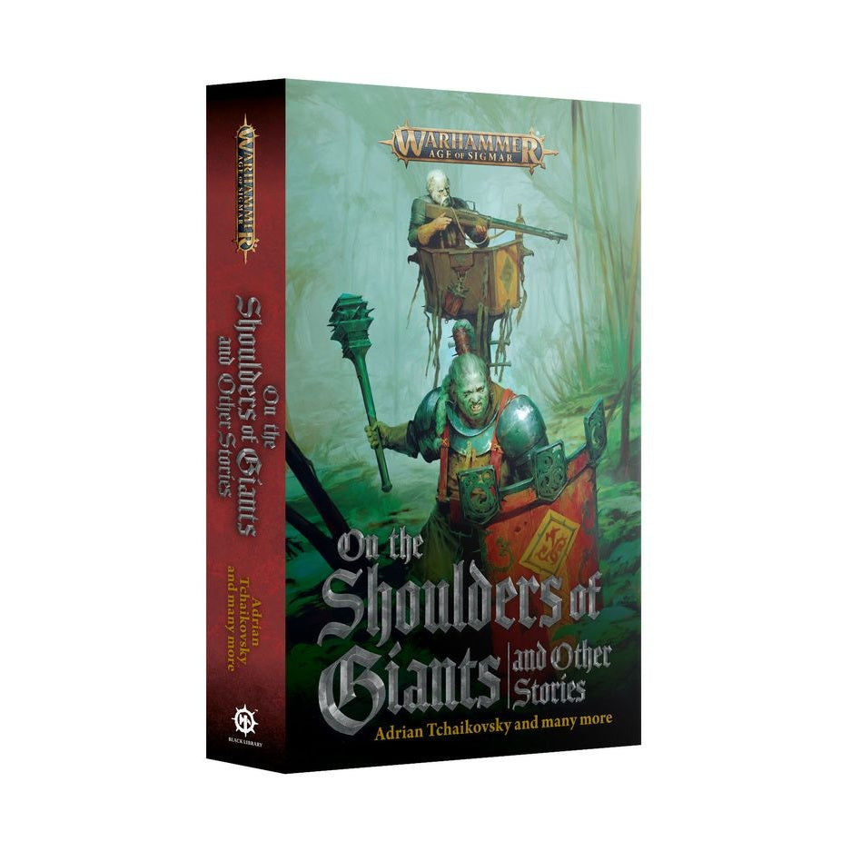 Black Library | Age of Sigmar | On The Shoulders of Giants and Other Stories | Softback Omnibus