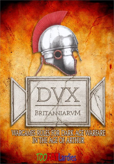 Too Fat Lardies | Rulebook DUX Britanniarum Book and Cards | 28mm Softback Book Rulebook