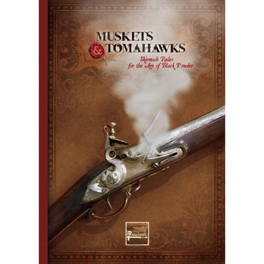 Muskets & Tomahawks Muskets And Tomahawks | Hardback Rulebook for 28mm | North Star Games | Miniature Kingdoms
