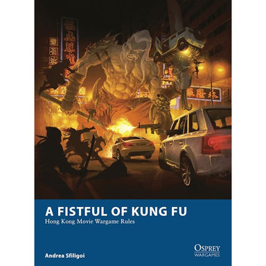Osprey Blue Book | A Fistful of Kung Fu | Softback Rulebook for 28mm