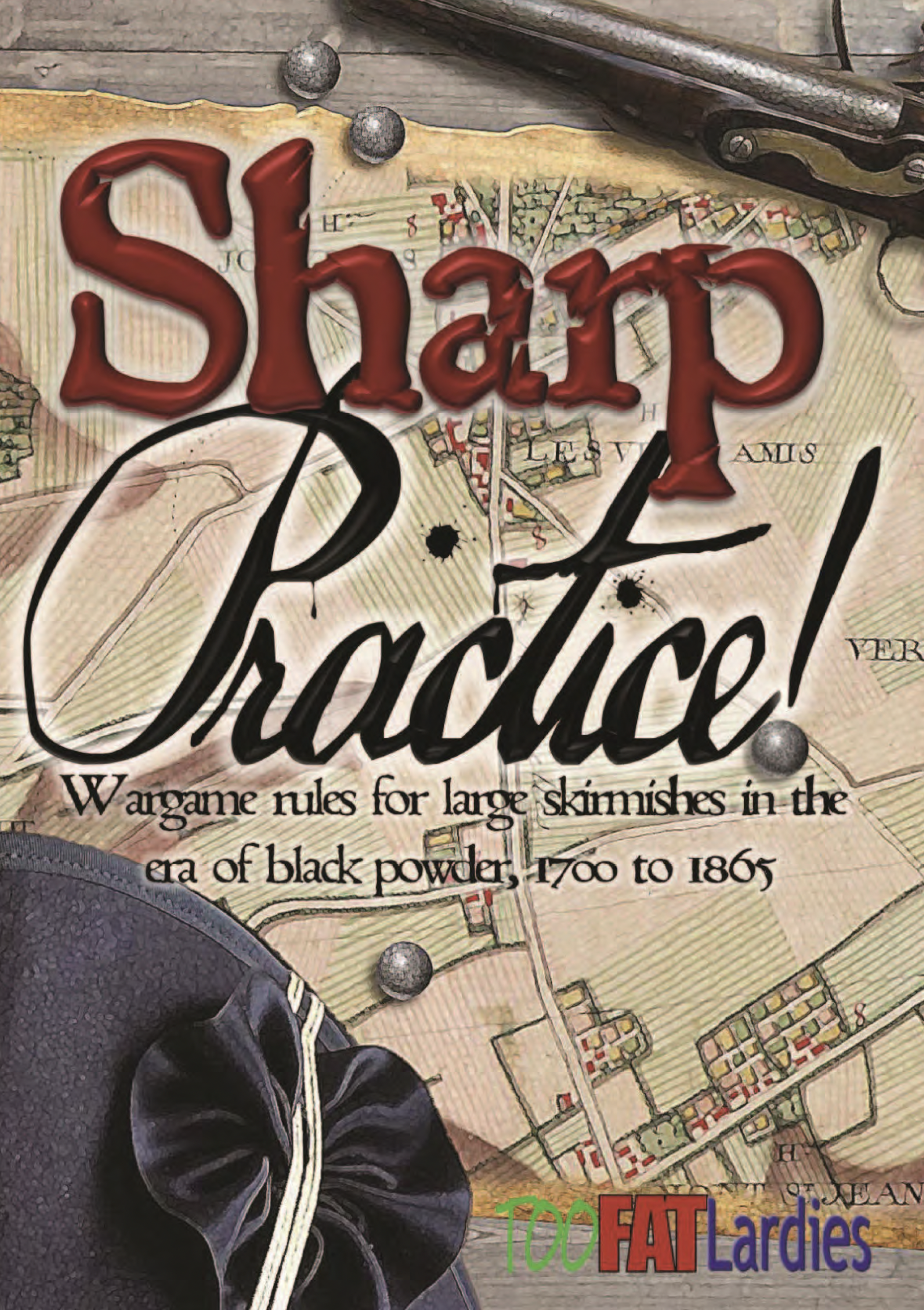 Too Fat Lardies | Rulebook Sharp Practice II Book and Cards | 28mm Softback Book Rulebook