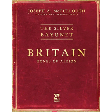 Silver Bayonet | Britain, Bones of Albion | Expansion Book Softback