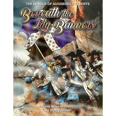 The League of Ausburg | Beneath the Lily Banners | Hardback Rulebook