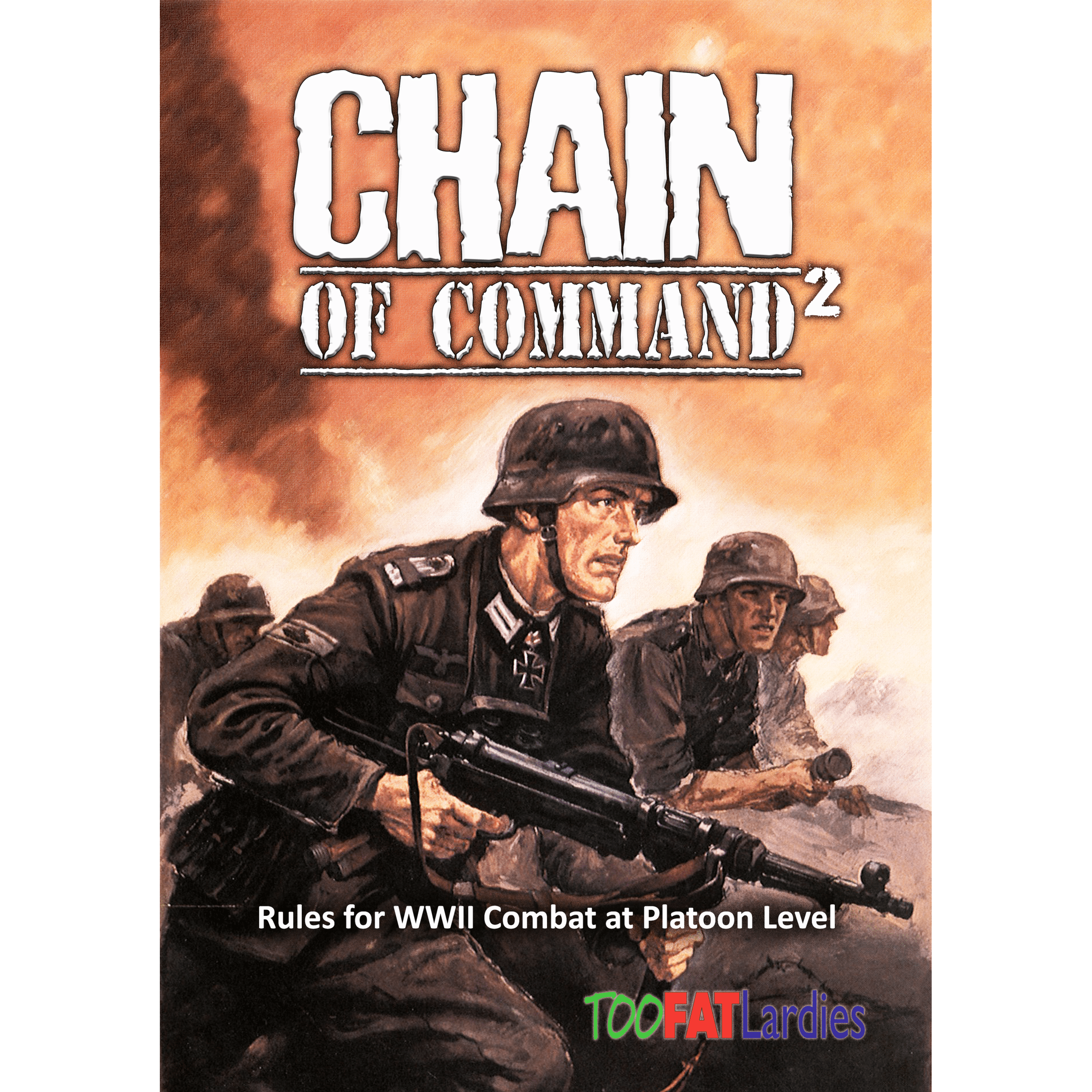 Too Fat Lardies | Chain Of Command 2 | 28mm Softback Book