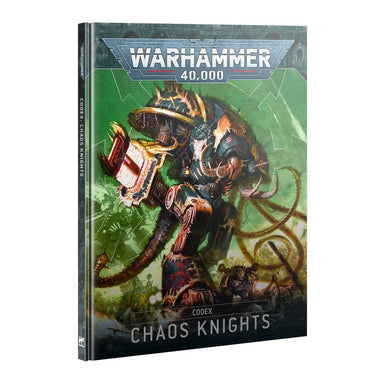 Warhammer 40,000 | Codex | Chaos Knights | Hardback Sourcebook