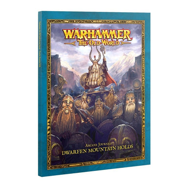 Warhammer the Old World | Arcane Journal | Dwarfen Mountain Holds | Softback Sourcebook