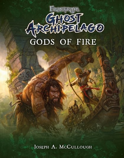 Frostgrave | Ghost Archipelago | Gods of Fire | 28mm Softback Book Expansion