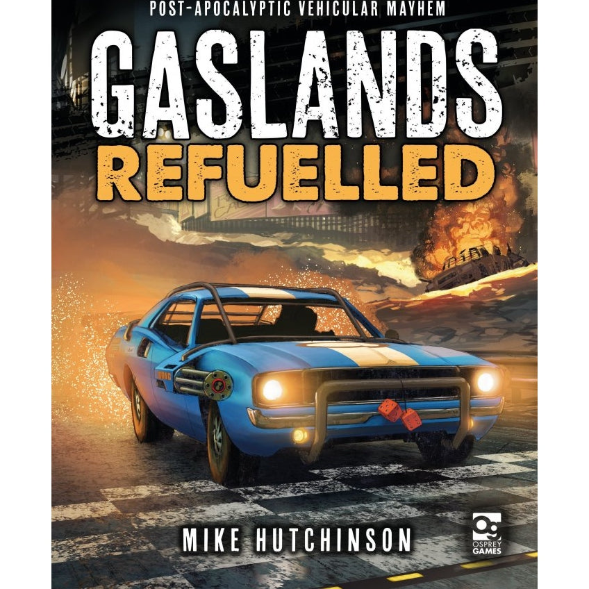 Gaslands Gaslands Refuelled | Hardback Rulebook for 28mm | North Star Games | Miniature Kingdoms