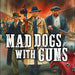 Osprey Mad Dogs with Guns | Hardback Rulebook for 28mm